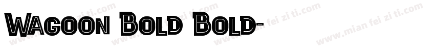 Wagoon Bold Bold字体转换